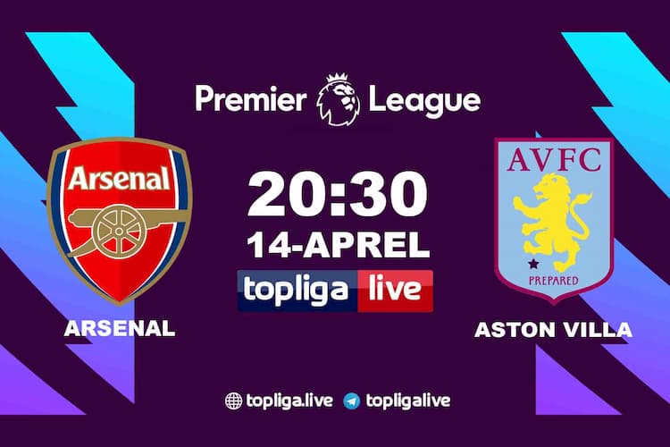 Arsenal - Aston Villa jonli efir